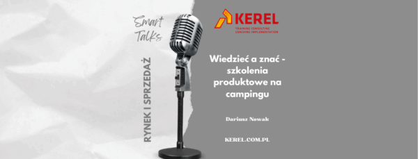 Wiedzieć a znać – szkolenia produktowe na campingu